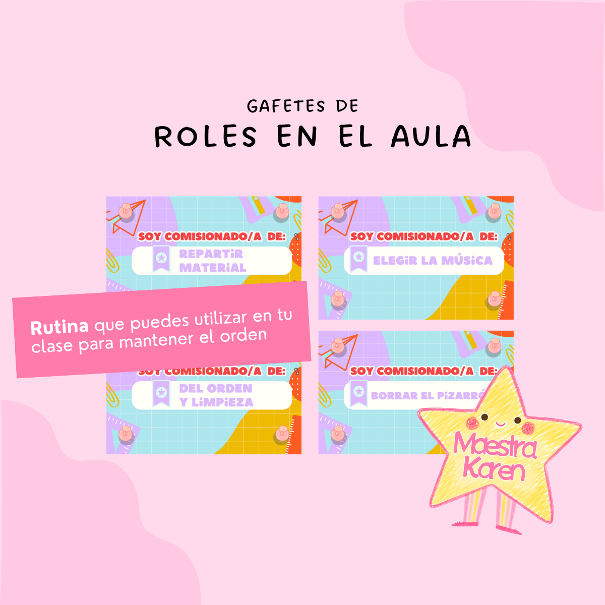 Gafetes de roles en el salón